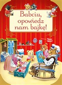 Babciu, op... - Tony Wolf (ilustr.) -  fremdsprachige bücher polnisch 