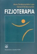 Polnische buch : Fizjoterap... - Anna Straburzyńska-Lupa, Gerard Straburzyński