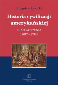 Bild von Historia cywilizacji amerykańskiej Era tworzenia 1607-1789