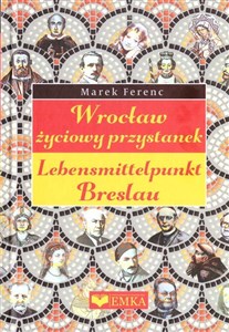 Obrazek Wrocław - życiowy przystanek