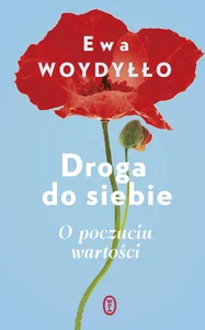 Obrazek Droga do siebie. O poczuciu wartości