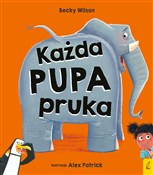 Polska książka : Każda pupa... - Becky Wilson