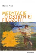 Polska książka : Medytacje ... - Marcin Polak