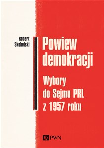 Bild von Powiew demokracji Wybory do Sejmu PRL z 1957 roku