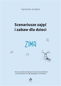 Bild von Scenariusze zajęć i zabaw dla dzieci Zima