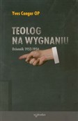 Polska książka : Teolog na ... - Yves Congar