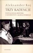 Książka : Trzy kaden... - Aleksander Koj