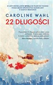 22 długośc... - Caroline Wahl -  Książka z wysyłką do Niemiec 
