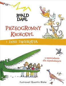 Bild von Przeogromny krokodyl i inne zwierzęta 3 opowiadania dla najmłodszych