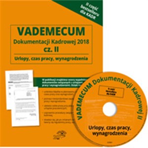 Bild von Vademecum dokumentacji kadrowej  2018 cz. II Urlopy czas pracy wynagrodzenia + CD