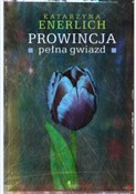 Książka : Prowincja ... - Katarzyna Enerlich