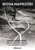 Woda naprz... - Tomasz Marcysiak -  Książka z wysyłką do Niemiec 