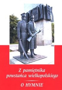Bild von Z pamiętnika powstańca wielkopolskiego 1918-1919 O Hymnie