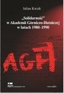 Obrazek "Solidarność" w AGH w latach 1980-1990