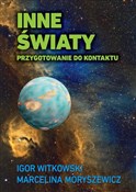 Inne świat... - Igor Witkowski, Marcelina Moryszewicz - buch auf polnisch 