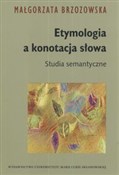 Etymologia... - Małgorzata Brzozowska - buch auf polnisch 