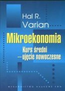 Obrazek Mikroekonomia Kurs średni ujęcie nowoczesne