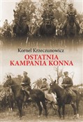 Ostatnia k... - Kornel Krzeczunowicz - buch auf polnisch 