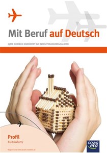Bild von Mit Beruf auf Deutsch Język niemiecki zawodowy Podręcznik z ćwiczeniami Szkoła ponadgimnazjalna. Profil budowlany