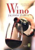 Zobacz : Wino Jak z... - Richard Kitowski, Jocelyn Klemm