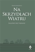 Zobacz : Na skrzydł... - Tomasz Maracewicz