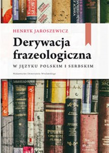Bild von Derywacja frazeologiczna w języku polskim i serbskim