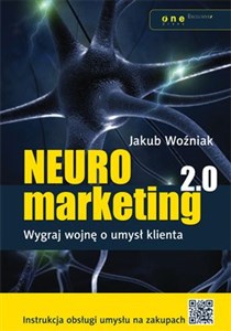 Bild von Neuromarketing 2.0. Wygraj wojnę o umysł klienta