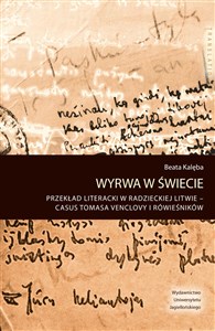 Bild von Wyrwa w świecie Przekład literacki w radzieckiej Litwie – casus Tomasa Venclovy i rówieśników