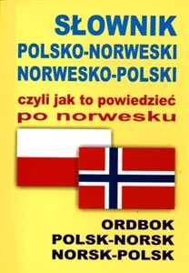 Bild von Słownik polsko norweski norwesko polski czyli jak to powiedzieć po norwesku