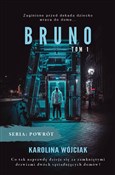Bruno Tom ... - Karolina Wójciak -  Książka z wysyłką do Niemiec 