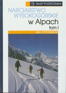 Obrazek Narciarstwo wysokogórskie w Alpach Tom 1
