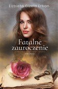 Polska książka : Fatalne za... - Elżbieta Gizela Erban