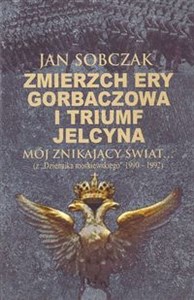 Bild von Zmierzch ery Gorbaczowa i triumf Jelcyna