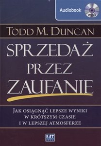 Obrazek [Audiobook] Sprzedaż przez zaufanie jak osiągnąć lepsze wyniki w krótszym czasie i w lepszej atmosferze