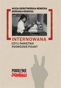 Bild von Internowana czyli pamiętnik podwójnie pisany