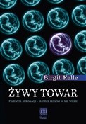 Polska książka : Żywy towar... - Birgit Kelle