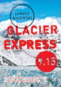 Glacier Ex... - Janusz Majewski -  polnische Bücher