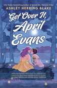 Książka : Get Over I... - Ashley Herring Blake