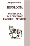 Hipologia ... - Władysław Hofman -  polnische Bücher