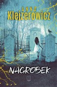 Nagrobek - Anna Klejzerowicz -  Książka z wysyłką do Niemiec 