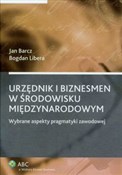 Urzędnik i... - Jan Barcz, Bogdan Libera - buch auf polnisch 