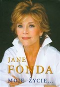 Moje życie... - Jane Fonda - buch auf polnisch 