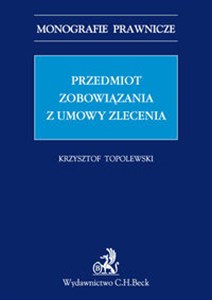 Obrazek Przedmiot zobowiązania z umowy zlecenia