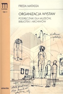 Bild von Organizacja wystaw Podręcznik dla muzeów, bibliotek i archiwów