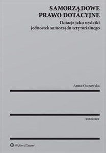 Bild von Samorządowe prawo dotacyjne Dotacje jako wydatki jednostek samorządu terytorialnego