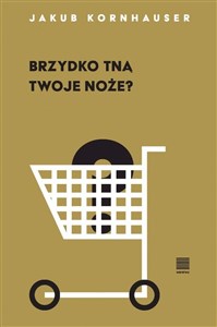 Obrazek Brzydko tną twoje noże