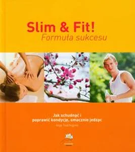 Bild von Slim & fit Formuła sukcesu Jak schudnąć i poprawić kondycję, smacznie jedząc
