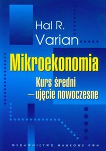 Obrazek Mikroekonomia Kurs średni Ujęcie nowoczesne