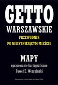 Getto Wars... - Paweł E. Weszpiński, Jacek Leociak - Ksiegarnia w niemczech