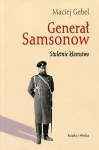 Bild von Generał Samsonow Stuletnie kłamstwo